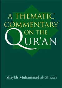 A Thematic Commentary on The Quran